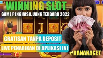 Game Slot Akses Awal Penghasil Uang Tanpa Deposit Terbukti Membayar 2022